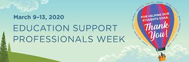 Education Support Professionals Week March 9-13, 2020